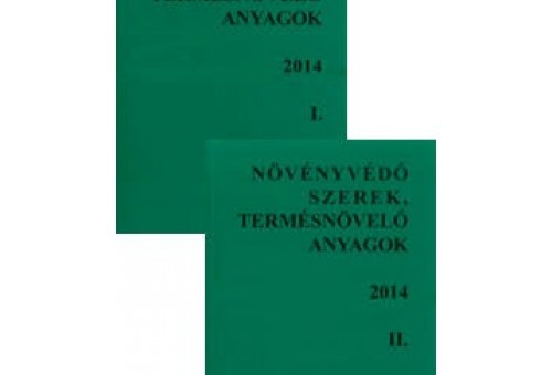 Megjelent a Növényvédő szerek és Termésnövelő anyagok I-II. 2014